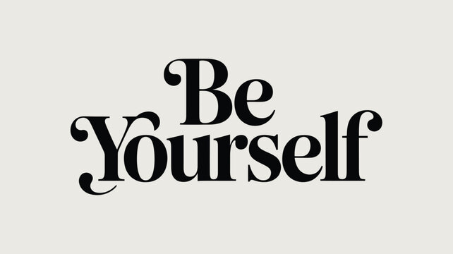 Be Yourself Black Serif Typography on Light Beige Background