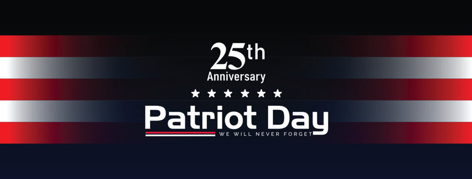 25th anniversary 9 11 Patriot day banner September 11, 2001 illustration.
