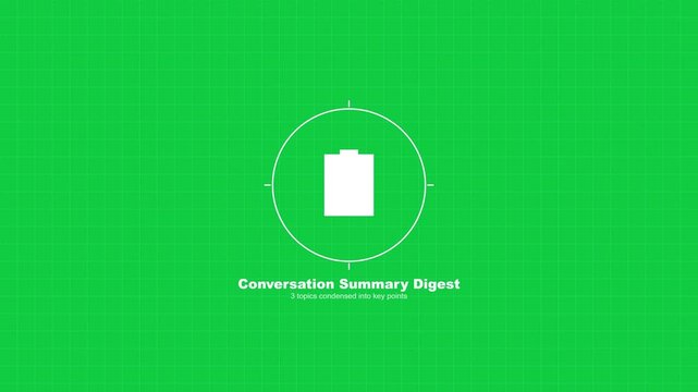 Conversation Summary Digest Metric Interface Green Screen