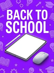 Fototapeta premium Back to school modern e-learning concept with blank tablet stylus and mouse illustration poster