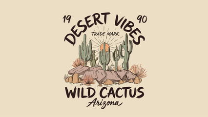 Retro vintage desert landscape graphic design illustration featuring tall saguaro cacti, rocky terrain, and a rising sun with artistic typography for Desert Vibes and Arizona themes. © Muhammad