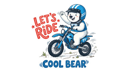 Obraz premium Cool bear riding blue motorcycle vector illustration, cute polar bear biker character with helmet, vintage let's ride typography for t-shirt design