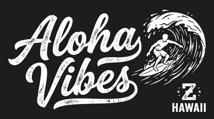 Vintage Aloha Vibes surfing vector illustration, retro Hawaii surf typography with surfer riding ocean wave, distressed white graphic on black background © Iconify Studio