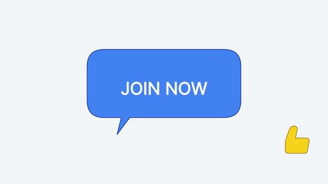 Join now blue speech bubble animation with animated thumbs up for social media marketing and digital engagement 4k