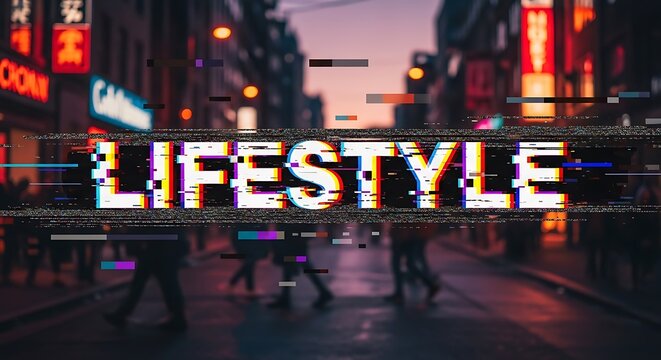 Urban lifestyle concept text with glitch distortion effect on city street