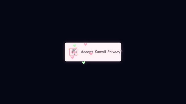 Interactive pop up window asking to accept Kawaii privacy settings