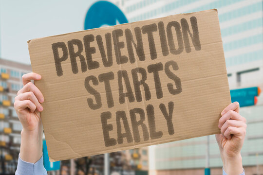 "Prevention Starts Early" Stopping harm requires timely action. VIOLENCE. PREVENTION. STARTS. EARLY. TIMELY.