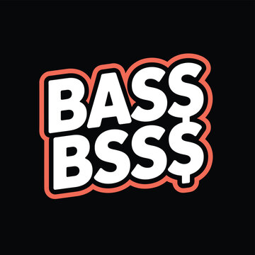 Urban bass typography vector, streetwear logo design, music and money graphic