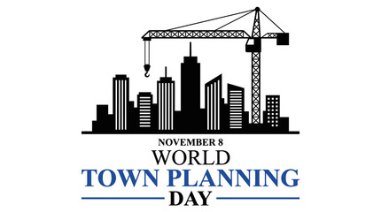 Obraz premium World Town Planning Day Celebration with Cityscape and Crane.