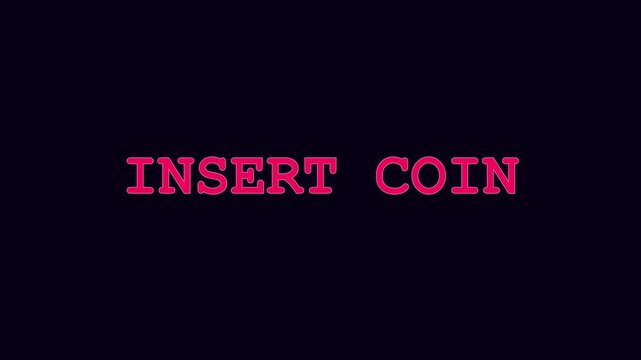 Retro arcade insert coin text animation with glitch effect for gaming 4k