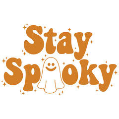Fototapeta premium Stay Spooky Cute Halloween Typography with Friendly Ghost for Premium Seasonal T Shirt and Graphic Design
