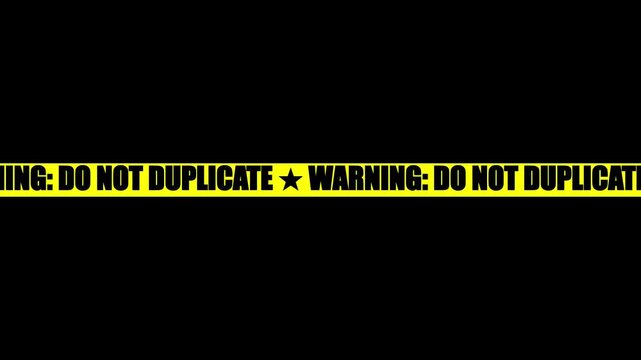 Warning do not duplicate yellow caution tape motion overlay on animation 4k black background, yellow tape