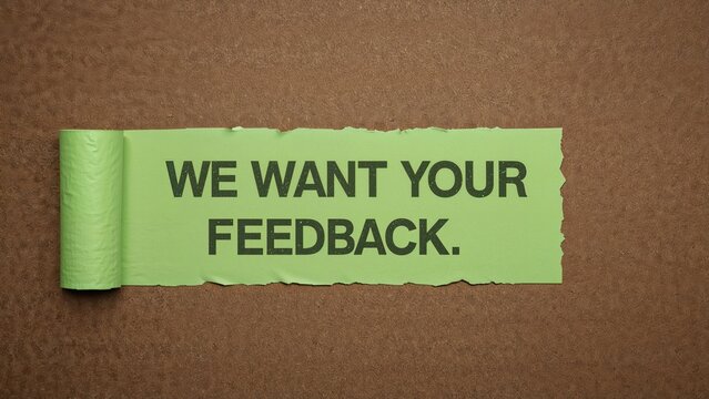 We want your feedback.