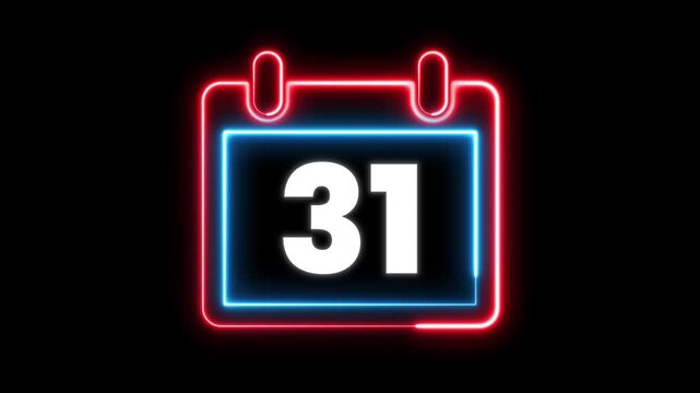 Glowing neon calendar symbol with date 31 for deadline and planning. Day 31 neon text animation. calendar counter concept. Neon calendar icon animation for date reminder and schedule.