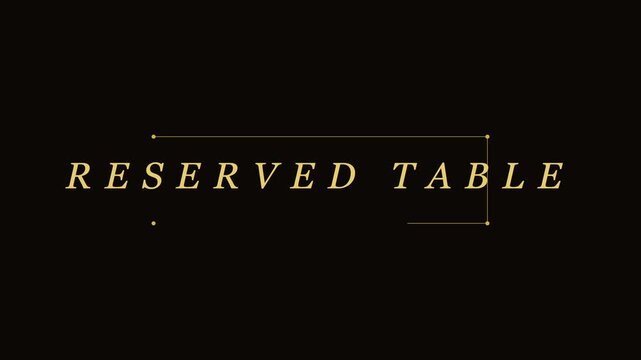 Reserved table gold typography animation for restaurant booking and luxury dining service promotion 4k