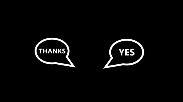 Animated speech bubbles with Thanks and Yes text overlay, chat communication concept, transparent background, 4K motion graphic