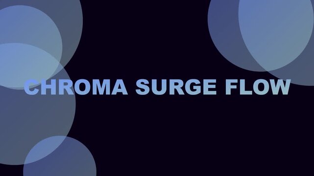 Chroma surge flow abstract motion background, with dynamic gradient, circles and smooth, color transitions for, modern digital animation 4k