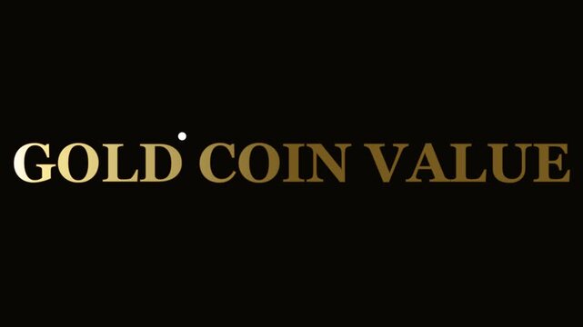Gold coin value animated text concept for financial investment and wealth management marketing animation 4k