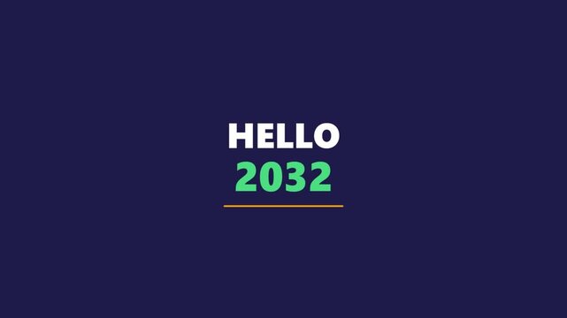 Hello 2032 dynamic motion graphic text animation