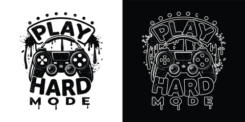 Play hard mode gaming emblem with gamepad controller and graffiti style © Ahsanul