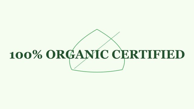 100% organic certified label animation with green leaf for sustainable food and eco-friendly branding 4k