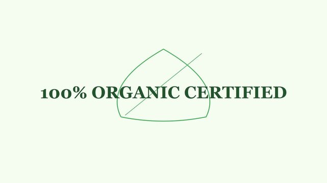100% organic certified label animation with minimalist leaf for sustainable eco-friendly branding and natural product marketing 4k