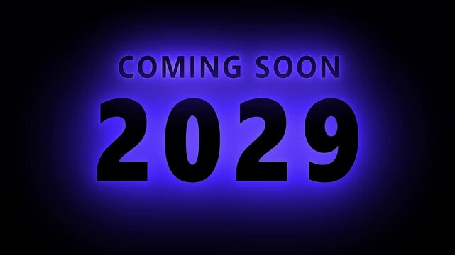 Coming soon 2029 neon blue glowing text animation on black background, for future event, countdown