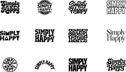 Simply Happy typography elegant minimalist decorative vintage retro wavy fonts logo pack. Joyful positive quote text lettering for t-shirt print sticker. Vector illustration graphic bundle set © MdMasum