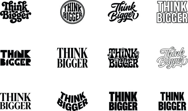 hink Bigger typography elegant minimalist decorative vintage retro wavy fonts logo pack. Success quote text lettering for t-shirt print sticker design. Minimal vector illustration bundle