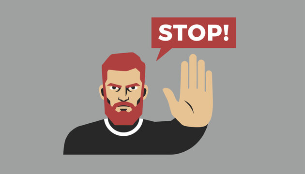 Angry man with a red beard holding his hand and palm out in a clear stop gesture next to a red speech bubble saying stop.