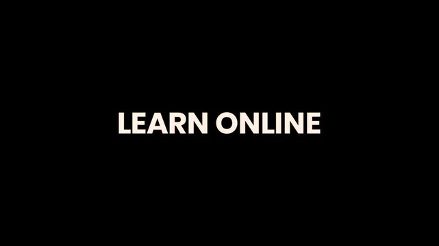 Learn Online Burn Text Reveal Animation 4K Educational Call to Action for E Learning Courses Virtual Classrooms and Digital Education