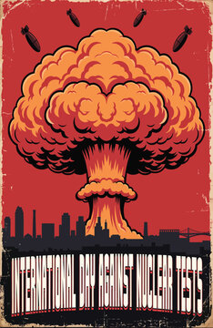 International Day Against Nuclear Tests Poster Vector Design with Vintage Nuclear Explosion Cloud and City Bridge