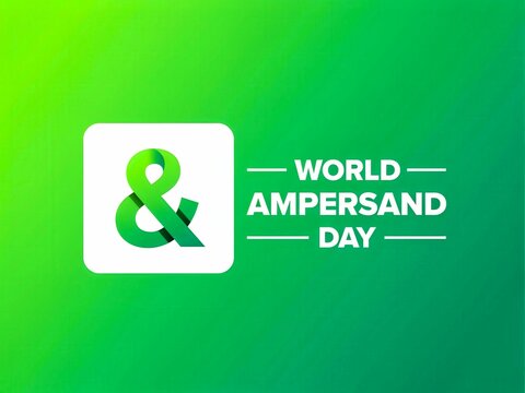 World Ampersand Day graphic with stylized symbol on green gradient background