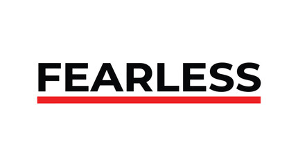 Obraz premium Fearless Wordmark With Red Horizontal Line White Background Silhouette