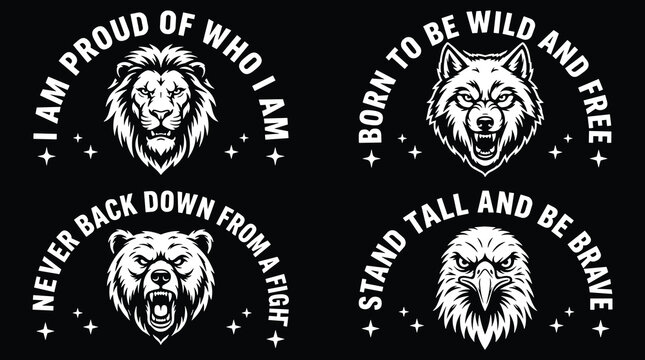Set of four circular animal emblems featuring a lion, wolf, bear, and eagle with motivational text, presented in a bold black and white style