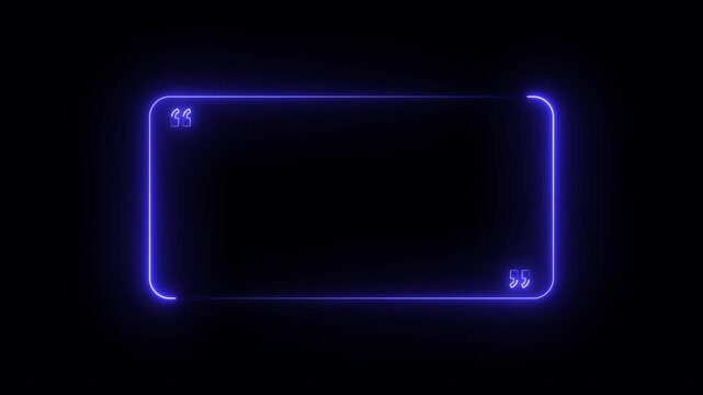 quotes neon frame frame border animated frame border place adverbs. neon template animation on black background