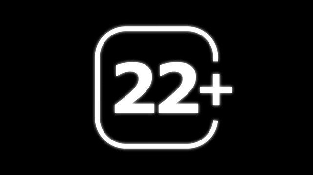 White twenty two plus age restriction isolated on a solid black background for rating and maturity labels and parental control systems