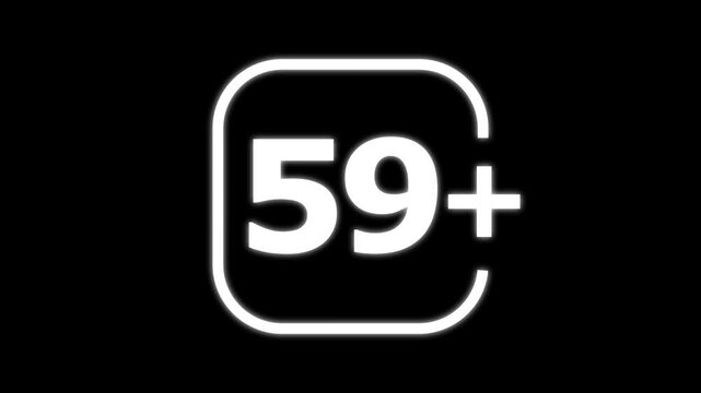 White fifty nine plus age restriction isolated on a black background for rating systems and parental control labels for media