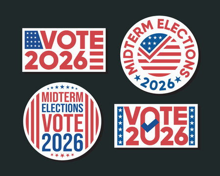 Midterm Elections 2026 vote badges and sticker collection set vector illustration. Patriotic American political campaign voting typography logo with USA flag stars, stripes and check mark icon.
