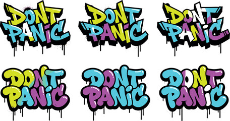 Fototapeta premium Graffiti dont panic phrase typography text set with neon bubble font and sharp lettering isolated on white background