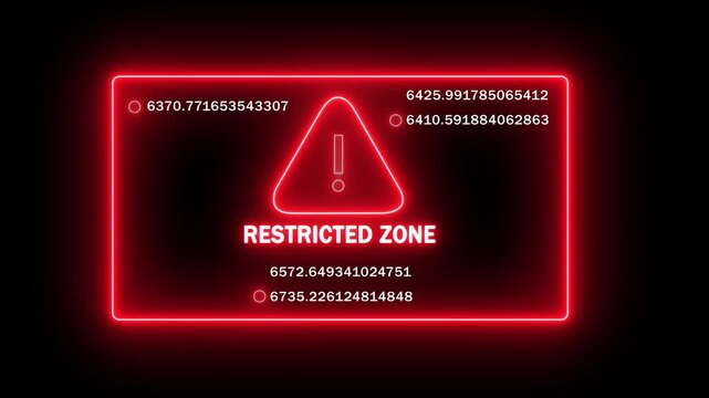 Glowing red neon restricted zone warning sign with rapidly changing digital data coordinates and cyber security interface for high-tech futuristic surveillance and unauthorized access concepts