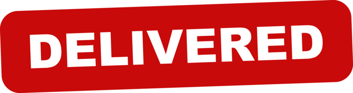 A vibrant red rectangular stamp featuring the word delivered in bold white capital block letters