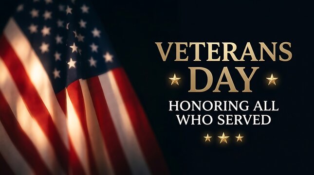 Veterans day background featuring the american flag and gold text honoring all who served in the military