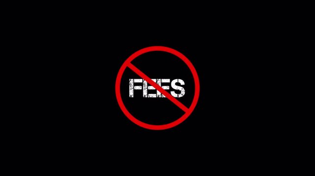 fees crossed out red circle animation on dark background.