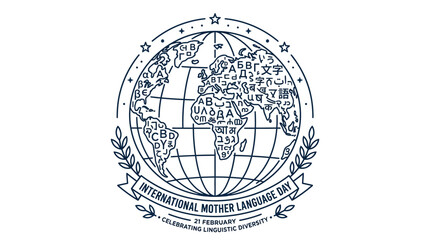 Fototapeta premium International Mother Language Day event emblem featuring a world globe illustration with diverse global alphabets and scripts in a white background