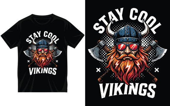 Stay cool vikings t shirt design featuring bearded warrior mascot with horned helmet wearing red sunglasses and crossed battle axes vector illustration on dark black apparel background.