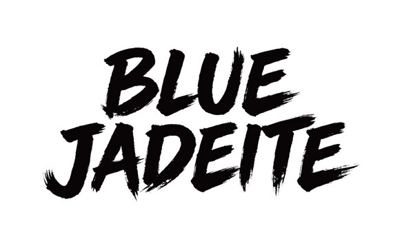 BLUE JADEITE Handwriting