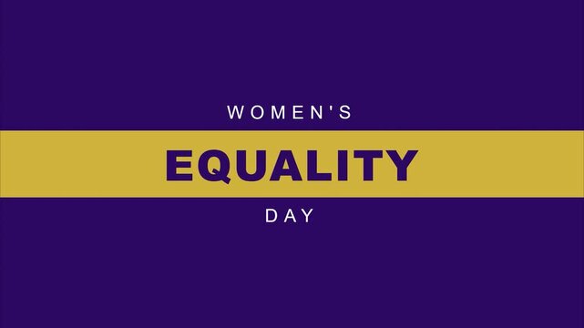 Women's Equality Day sliding text typography minimalist motion graphics animation for social media empowerment message and commemorative broadcast display visual