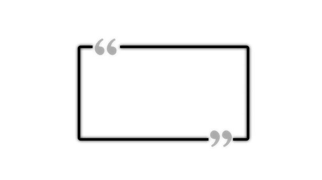 rectangle box with quotation marks animation. black background Rectangle doodle frames with quote.Doodle frames with quotation motion graphic of rectangle box with quotation concept..