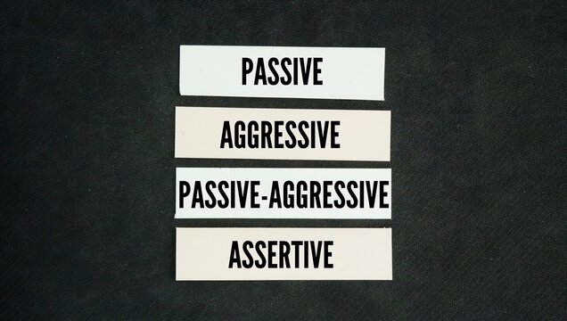 The four word primary communication styles are passive, aggressive, passive-aggressive, and assertive. These behaviors define how people express their thoughts, handle conflict